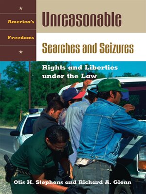 cover image of Unreasonable Searches and Seizures
